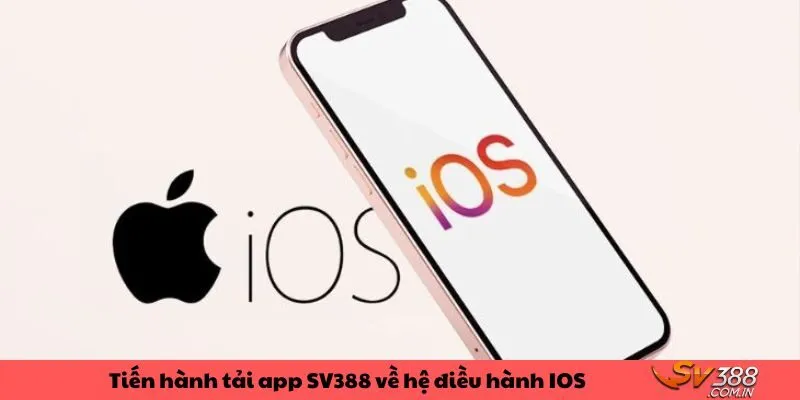 Hướng dẫn cách thức tải app về hệ điều hành IOS